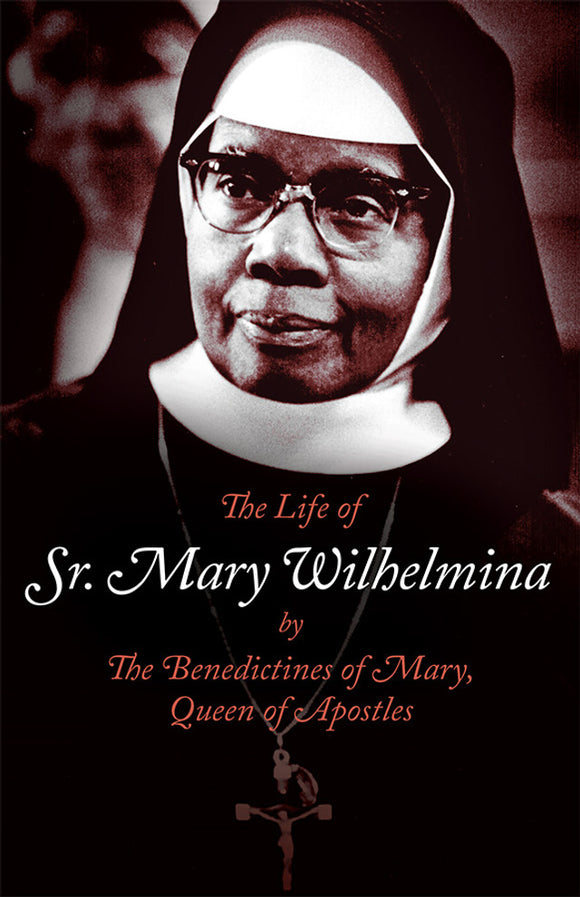 The Life of Sr. Mary Wilhelmina