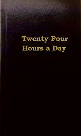 Twenty Four Hours a Day
