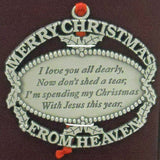 Merry Christmas from Heaven Ornament