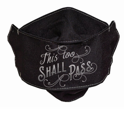 This Too Shall Pass Mask