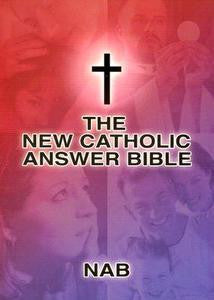 The New Catholic Answers Bible