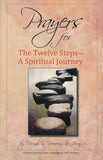 Prayers for the Twelve Steps - A Spiritual Journey