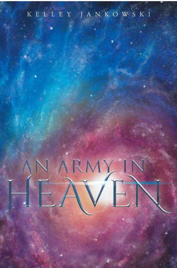 An Army in Heaven