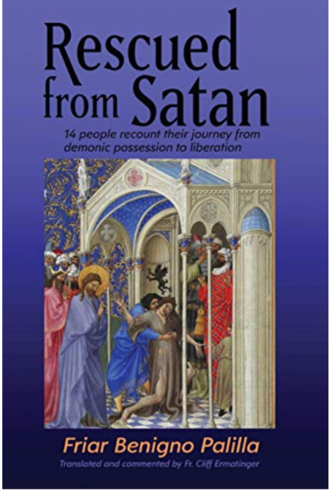 Rescued from Satan: 14 People Recount their Journey from Demonic Possession to Liberation