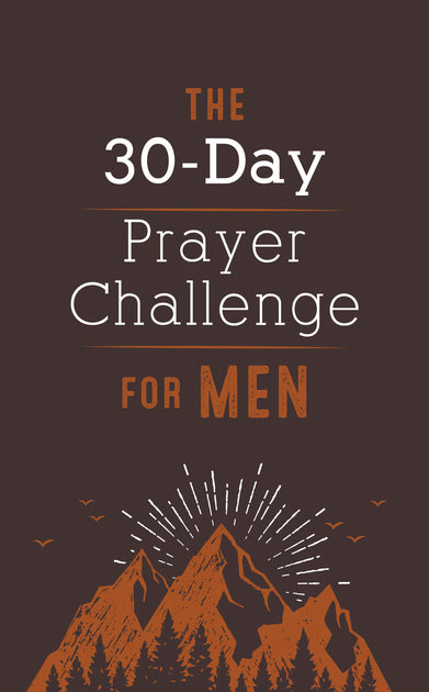 The 30-Day Prayer Challenge for Men