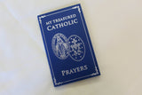 My Treasured Catholic Prayers