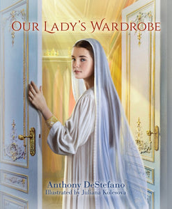 Our Lady's Wardrobe