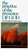 Practice of the Presence of God (New Abridged)