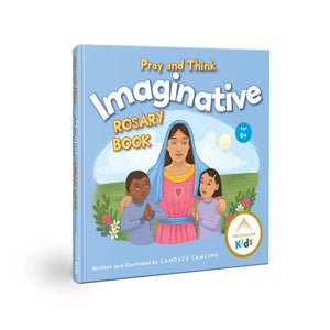 Pray and Think Imaginative Rosary Book (ages 6+)
