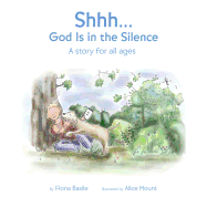 Shhh... God is in the Silence