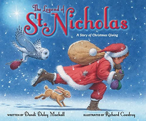 The Legend of St. Nicholas:  A Story of Christmas Giving