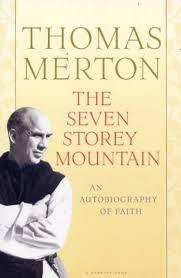 The Seven Story Mountain - Thomas Merton